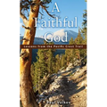 A Faithful God: Lessons from the Pacific Crest Trail