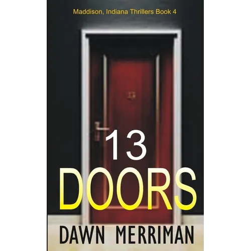 Thirteen Doors: A psychological kidnap thriller