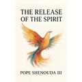 The Release of the Spirit