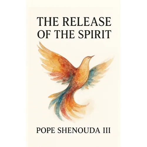 The Release of the Spirit