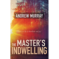 The Master's Indwelling