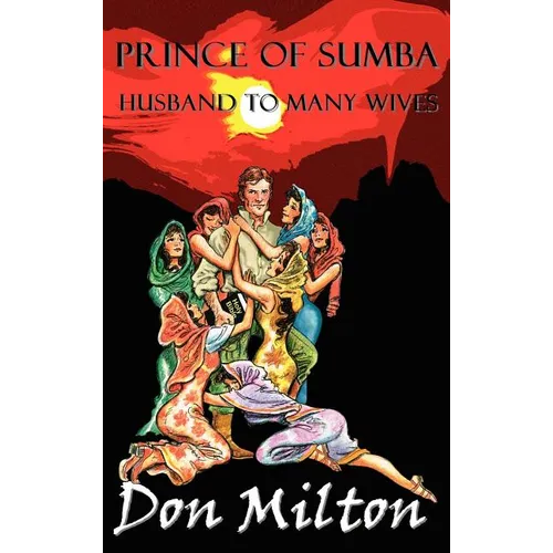 Prince of Sumba, Husband to Many Wives