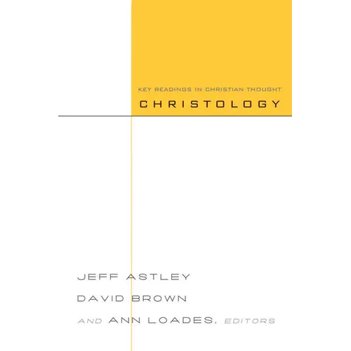 Christology: Key Readings in Christian Thought