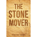 The Stone Mover