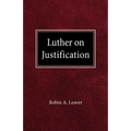 Luther on Justification