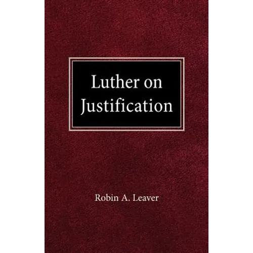 Luther on Justification