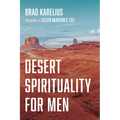 Desert Spirituality for Men