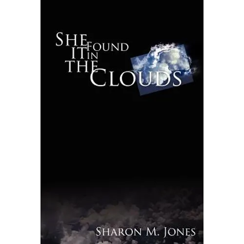 She Found It in the Clouds
