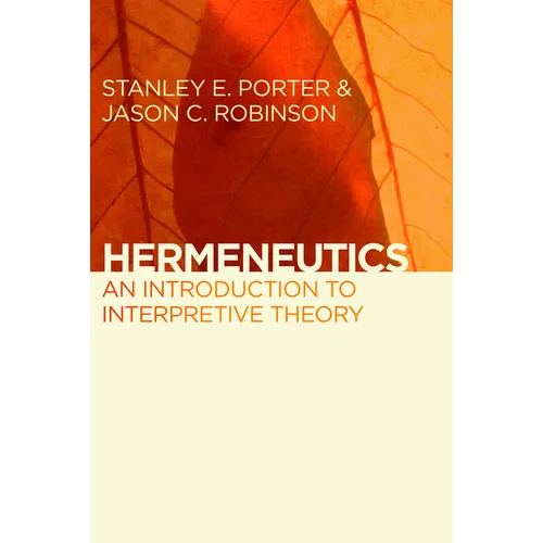 Hermeneutics: An Introduction to Interpretive Theory