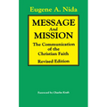 Message and Mission (Revised Edition): The Communication of the Christian Faith Revised Edition