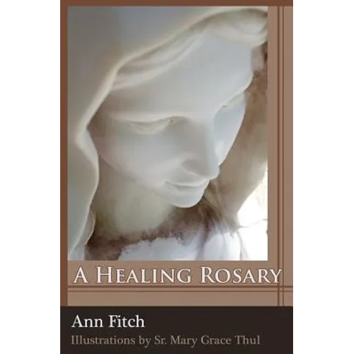 A Healing Rosary
