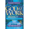 God at Work: Discovering the Anointing for Business