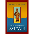 A Commentary on Micah