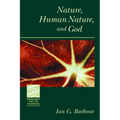 Nature, Human Nature, and God