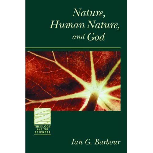 Nature, Human Nature, and God