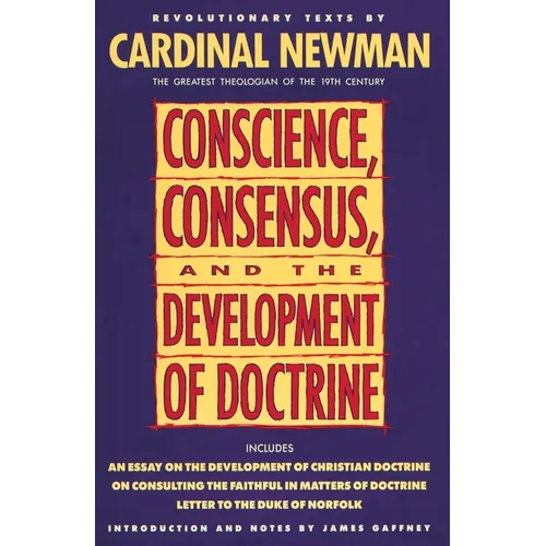 Conscience, Consensus, and the Development of Doctrine