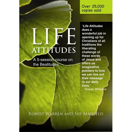Life Attitudes: A Five-Session Course on the Beatitudes for Lent