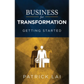 Business for Transformation: Getting Started
