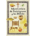 Mysteries & Intrigues of the Bible