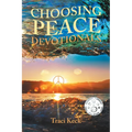 Choosing Peace Devotionals