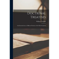 Doctrinal Treatises: And Introductions to Different Portions of the Holy Scriptures