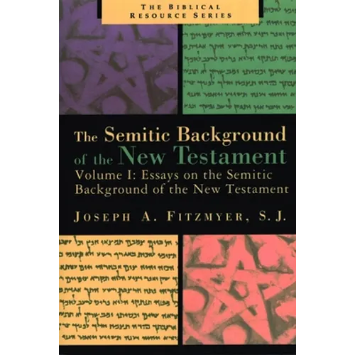 Essays on the Semitic Background of the New Testament