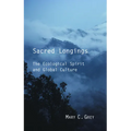 Sacred Longings: The Ecological Spirit and Global Culture