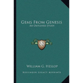 Gems From Genesis: An Outlined Study