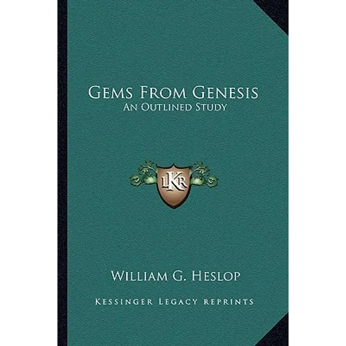 Gems From Genesis: An Outlined Study
