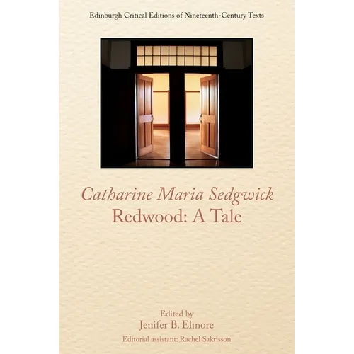 Catharine Sedgwick, Redwood: A Tale