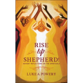 Rise Up, Shepherd!: Advent Reflections on the Spirituals