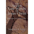 Seven Last Words of Jesus Chri