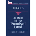 At Risk in the Promised Land: A Commentary on the Book of Judges
