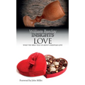 Love: What the Bible Tells Us about Christian Love