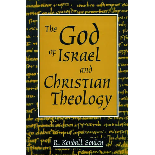 God of Israel and Christian Theology