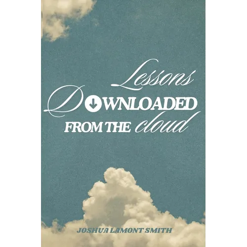 Lessons Downloaded From the Cloud