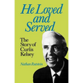 He Loved and Served