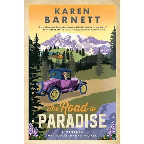 The Road to Paradise: A Vintage National Parks Novel