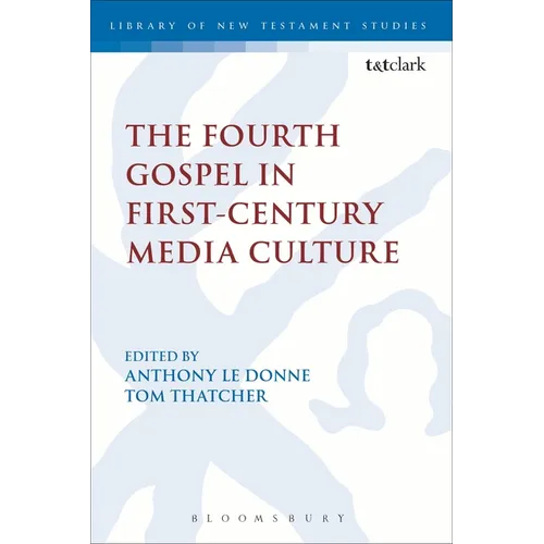 The Fourth Gospel in First-Century Media Culture