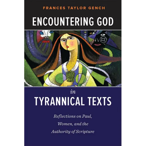 Encountering God in Tyrannical Texts