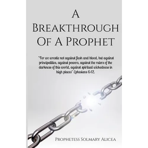 A Breakthrough Of A Prophet