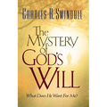 The Mystery of God's Will: What Does He Want for Me?