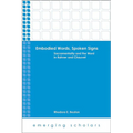 Embodied Words, Spoken Signs: Sacramentality and the Word in Rahner and Chauvet