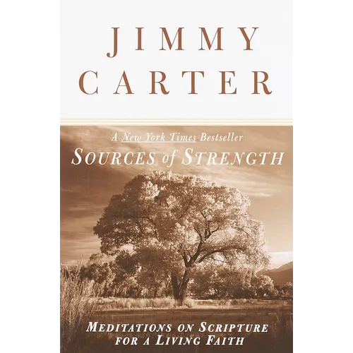 Sources of Strength: Meditations on Scripture for a Living Faith