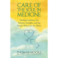 Care of The Soul In Medicine
