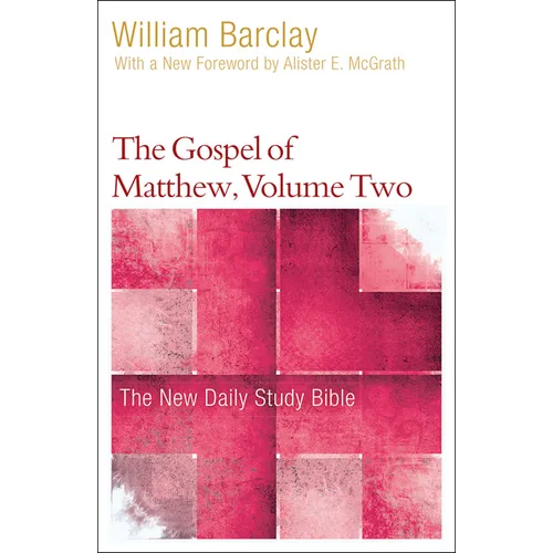 The Gospel of Matthew, Volume 2