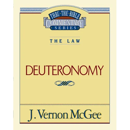 Thru the Bible Vol. 09: The Law (Deuteronomy): 9