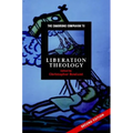 The Cambridge Companion to Liberation Theology
