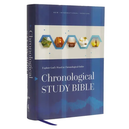 Niv, Chronological Study Bible, Hardcover, Comfort Print: Holy Bible, New International Version