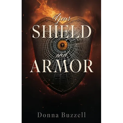 Your Shield and Armor